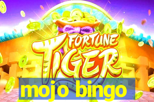 mojo bingo