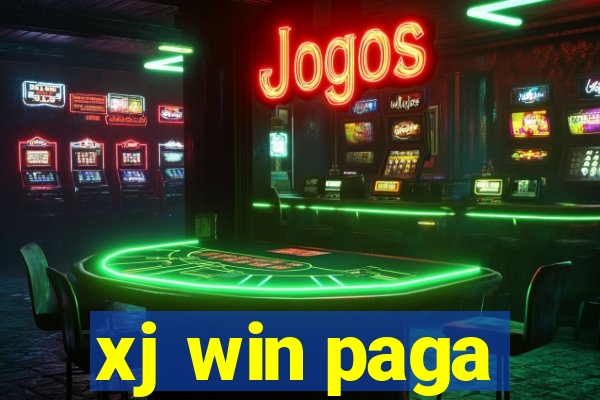 xj win paga