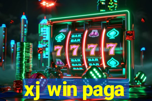 xj win paga