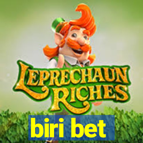 biri bet