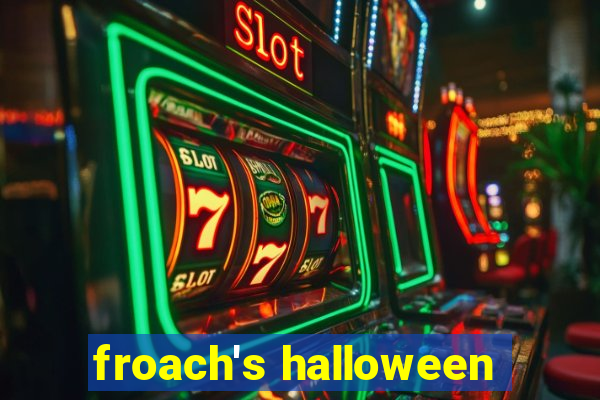 froach's halloween