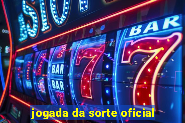 jogada da sorte oficial