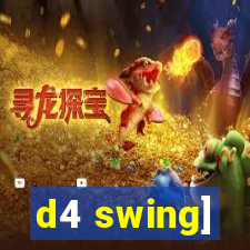 d4 swing]