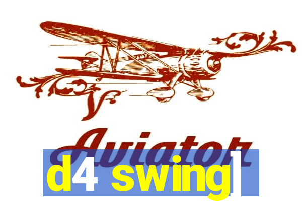 d4 swing]