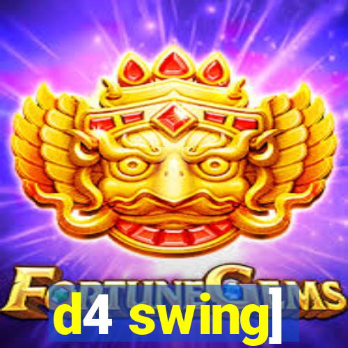 d4 swing]