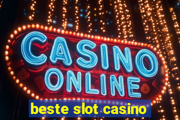 beste slot casino