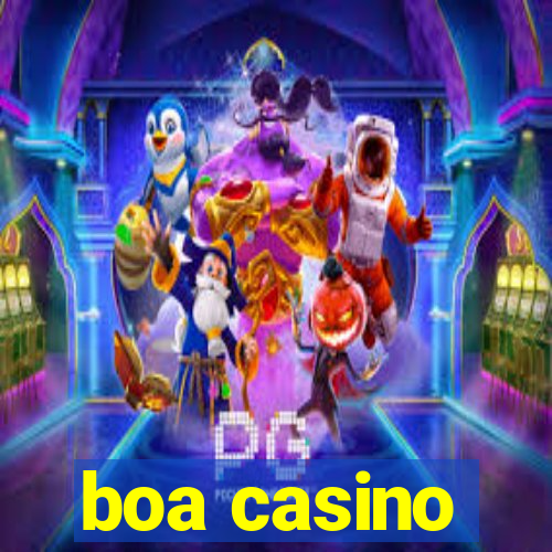 boa casino