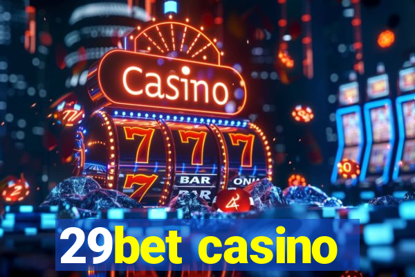 29bet casino