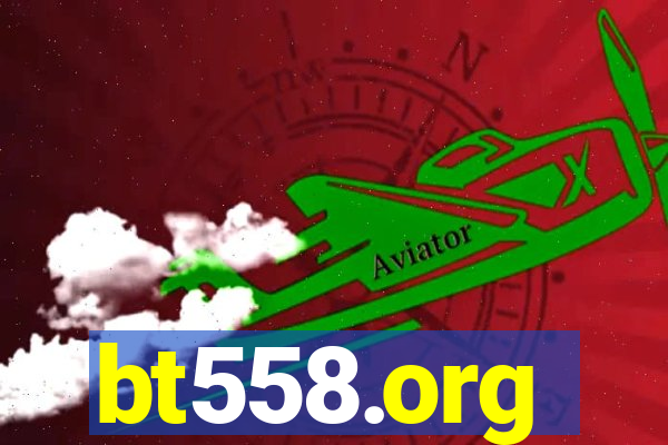 bt558.org