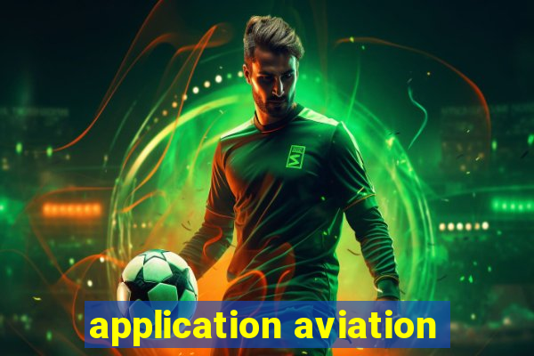 application aviation