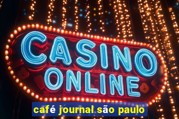 café journal são paulo