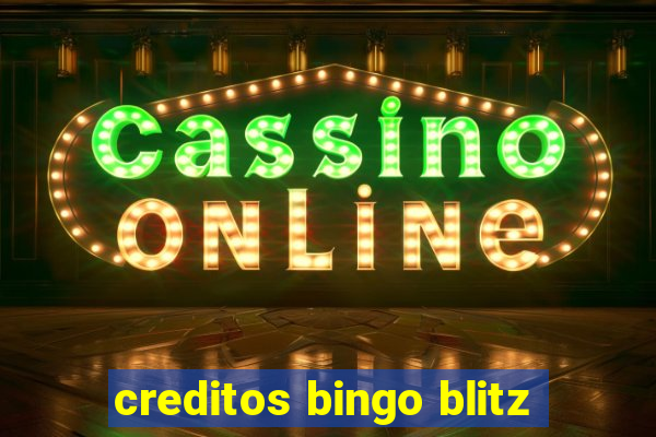 creditos bingo blitz