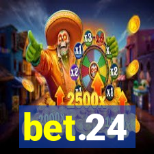 bet.24