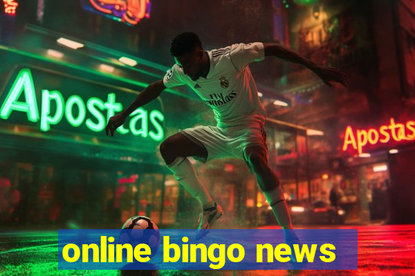 online bingo news