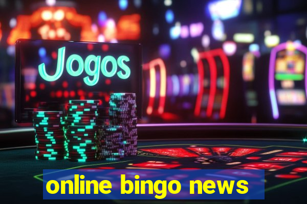 online bingo news