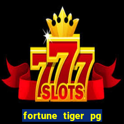 fortune tiger pg slot demo