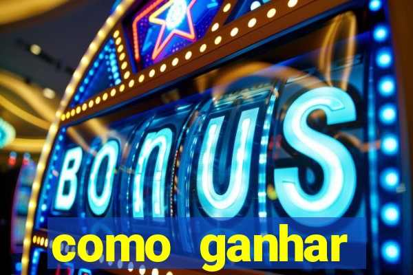 como ganhar dinheiro nas slots online