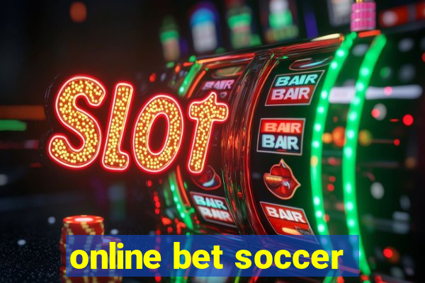 online bet soccer