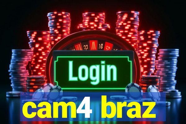 cam4 braz