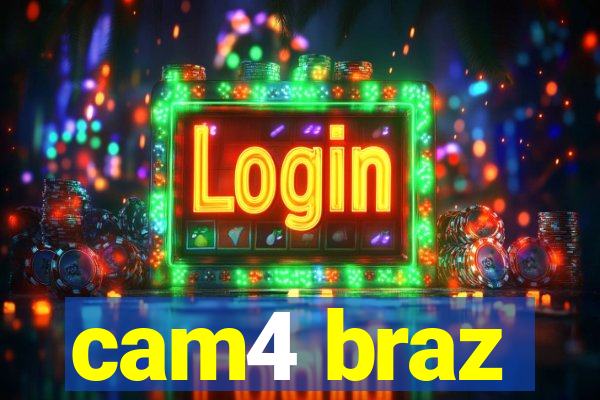 cam4 braz