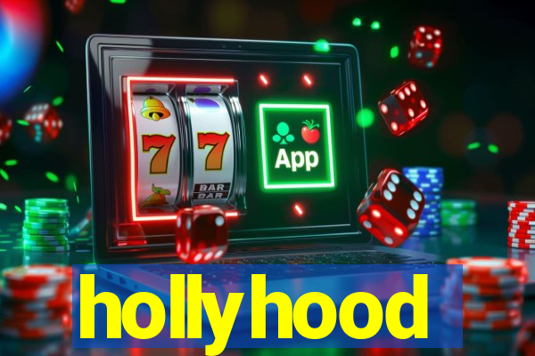 hollyhood