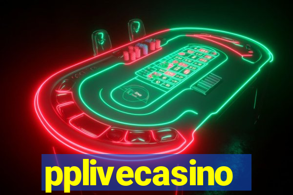 pplivecasino