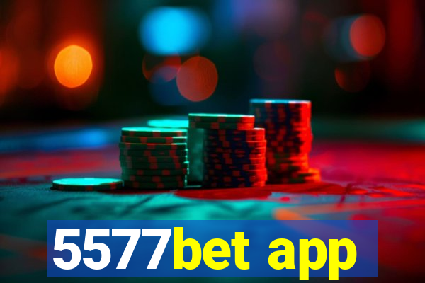 5577bet app