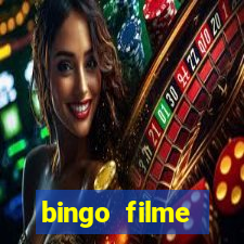 bingo filme completo dublado