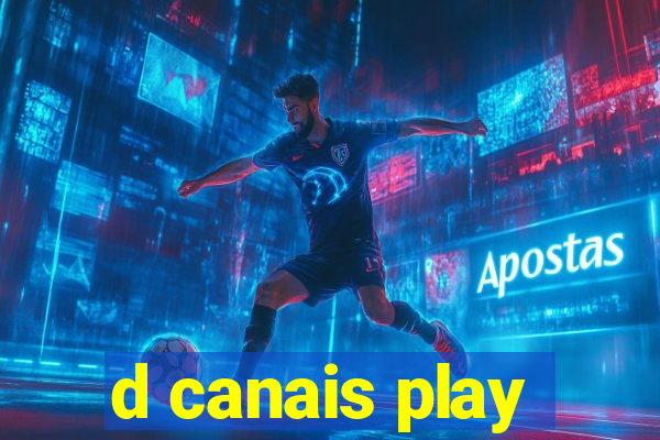 d canais play