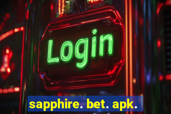 sapphire. bet. apk.