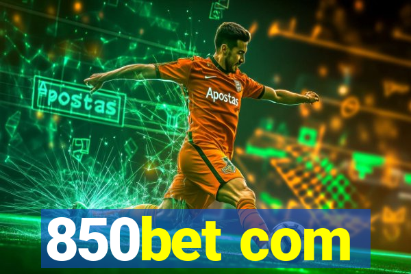 850bet com