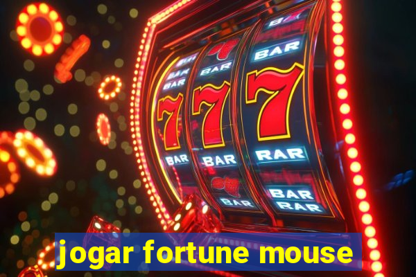 jogar fortune mouse