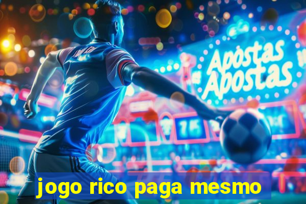 jogo rico paga mesmo