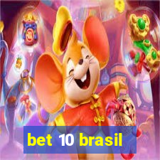 bet 10 brasil