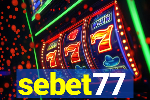 sebet77