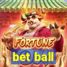 bet ball