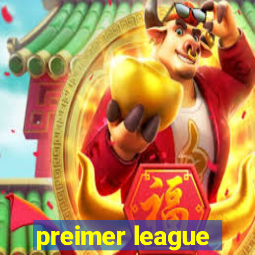 preimer league