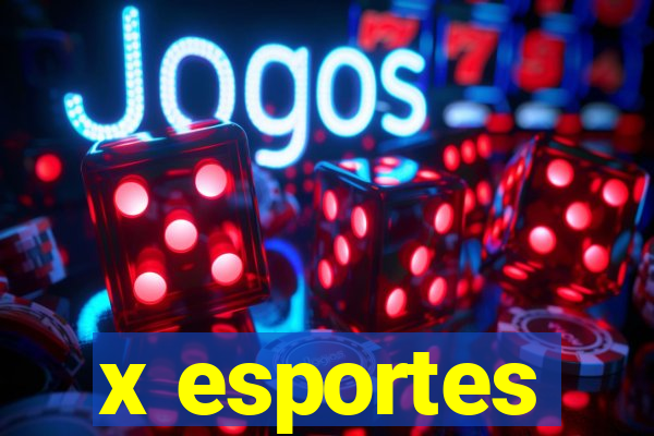 x esportes