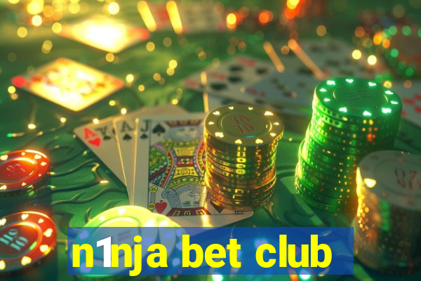 n1nja bet club