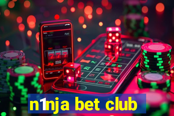 n1nja bet club