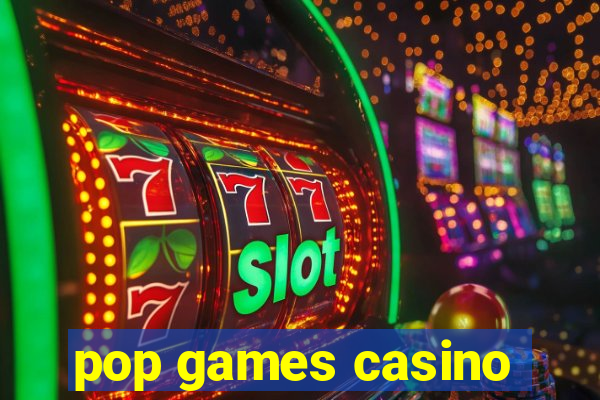 pop games casino