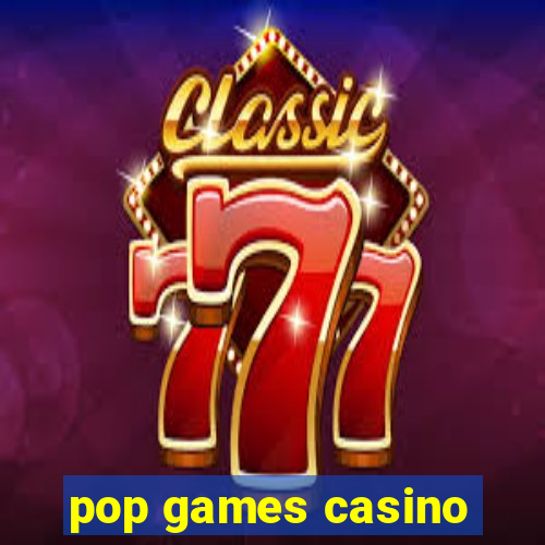 pop games casino