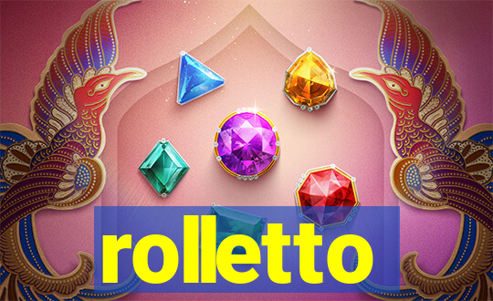 rolletto