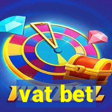 vat bet