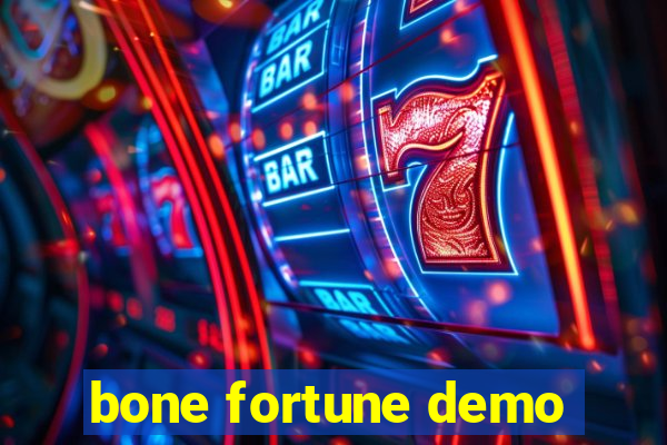 bone fortune demo