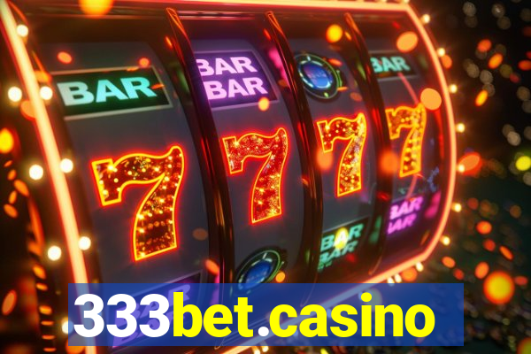 333bet.casino