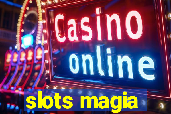 slots magia