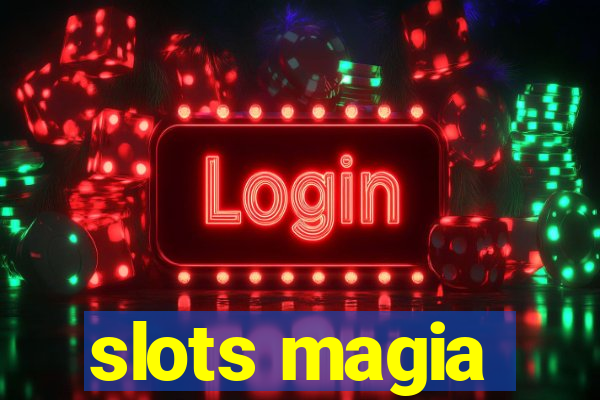 slots magia