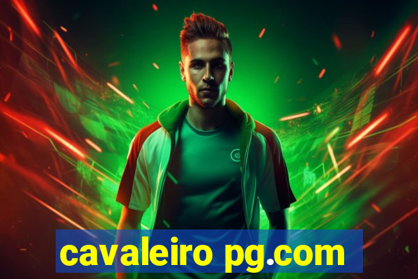 cavaleiro pg.com