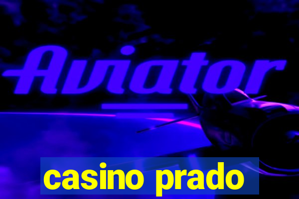 casino prado